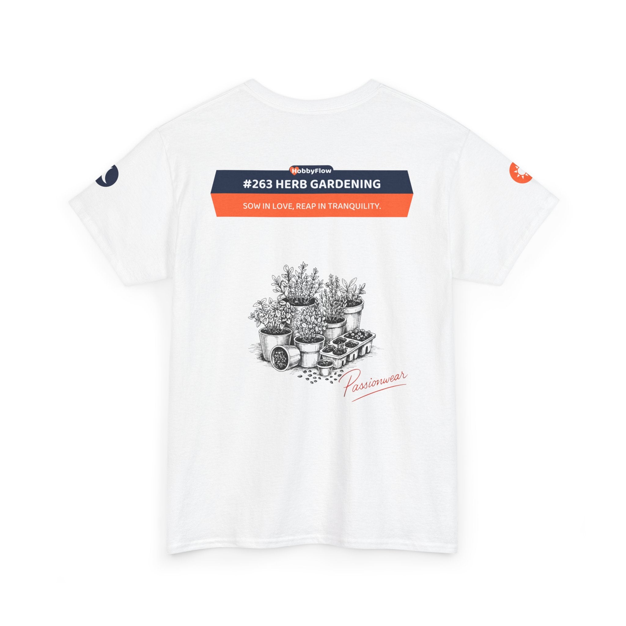 HobbyFlow #263 Herb gardening Tee - Essential Gardening & Nature Wear: Sow in Love, Reap in Tranquility.