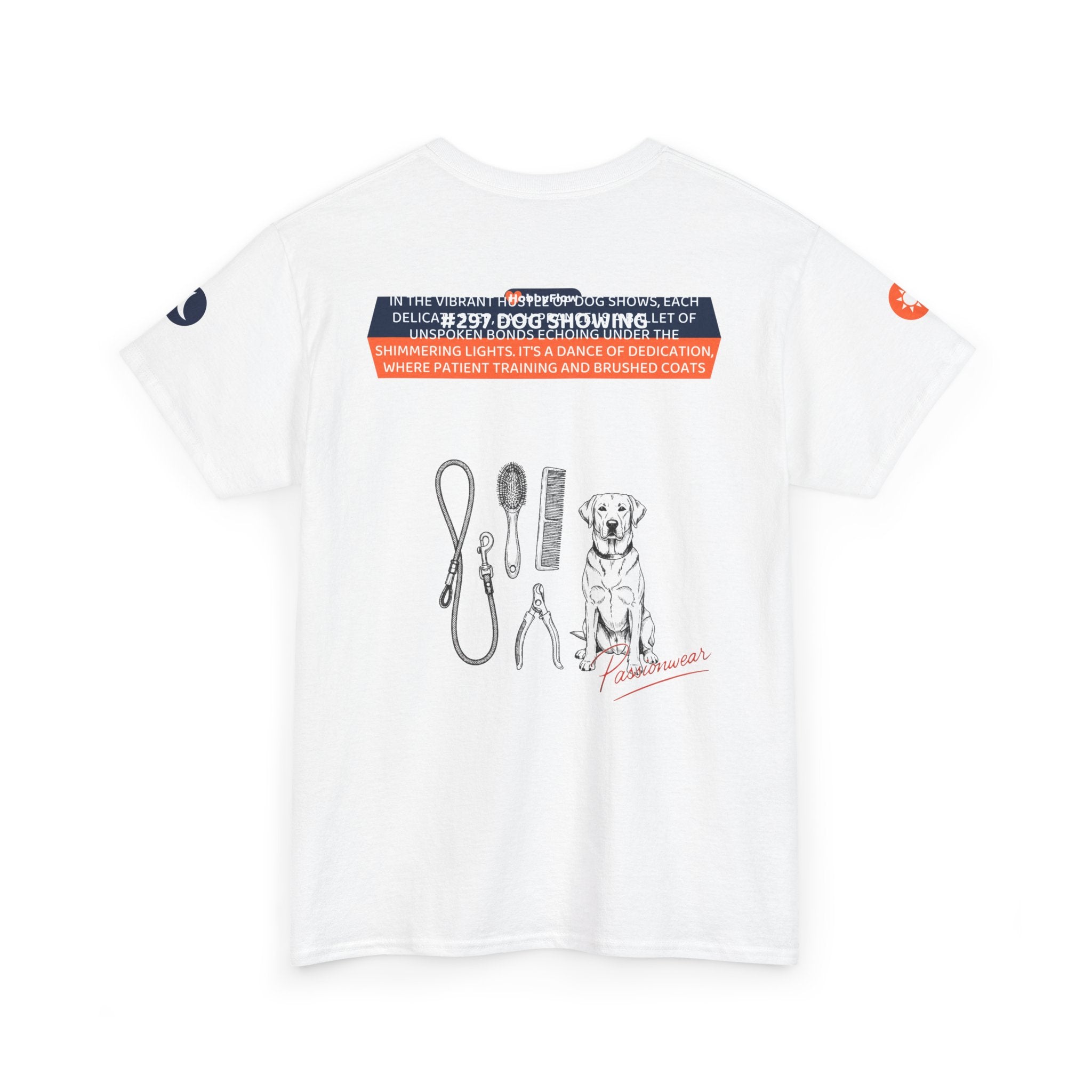 HobbyFlow #297 Dog showing Tee - Essential Animals & Pets Wear: Strut with Pride, Win Hearts Wide!