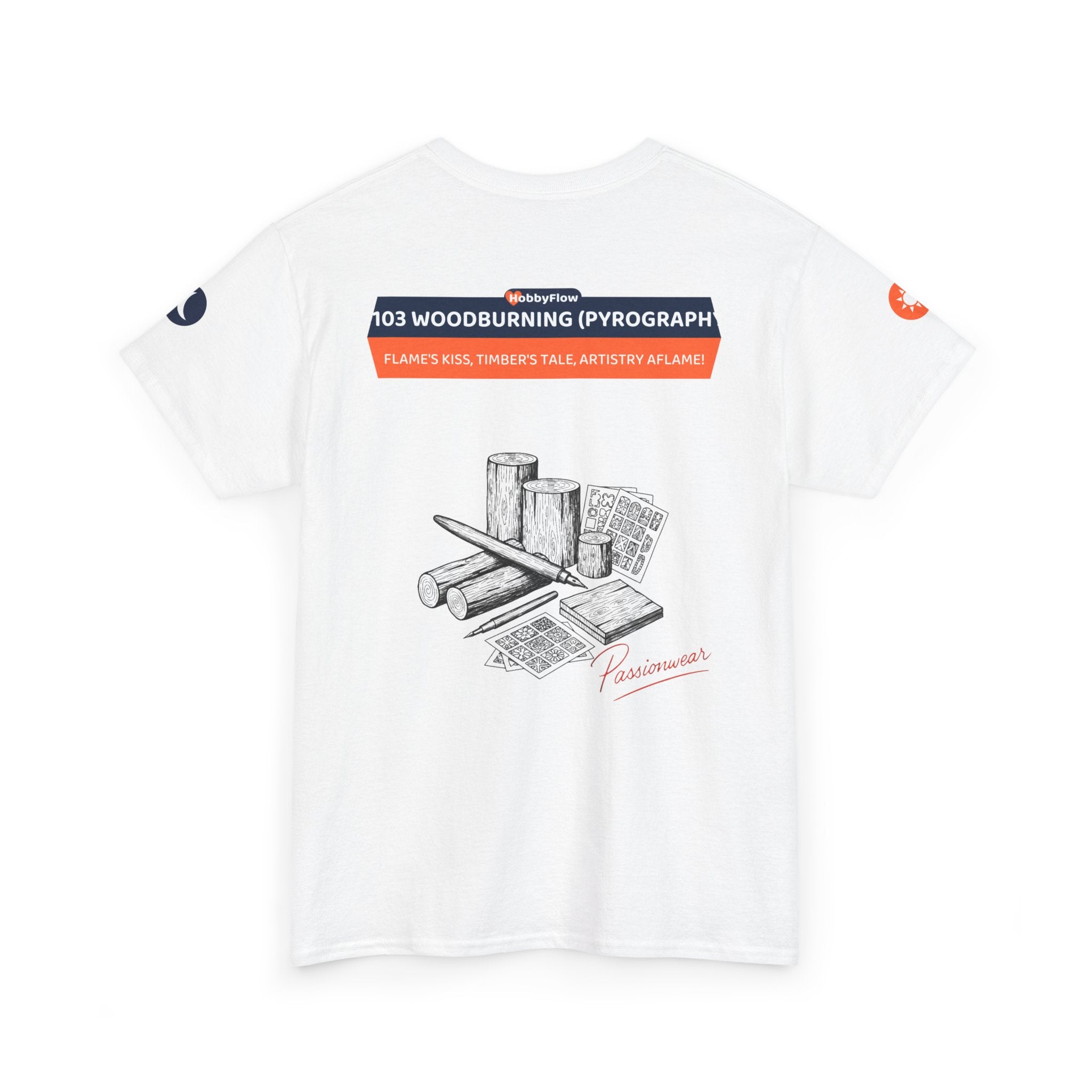 HobbyFlow #103 Woodburning (Pyrography) Tee - Essential Creative Arts & Crafts Wear: Flame's Kiss, Timber's Tale, Artistry Aflame!