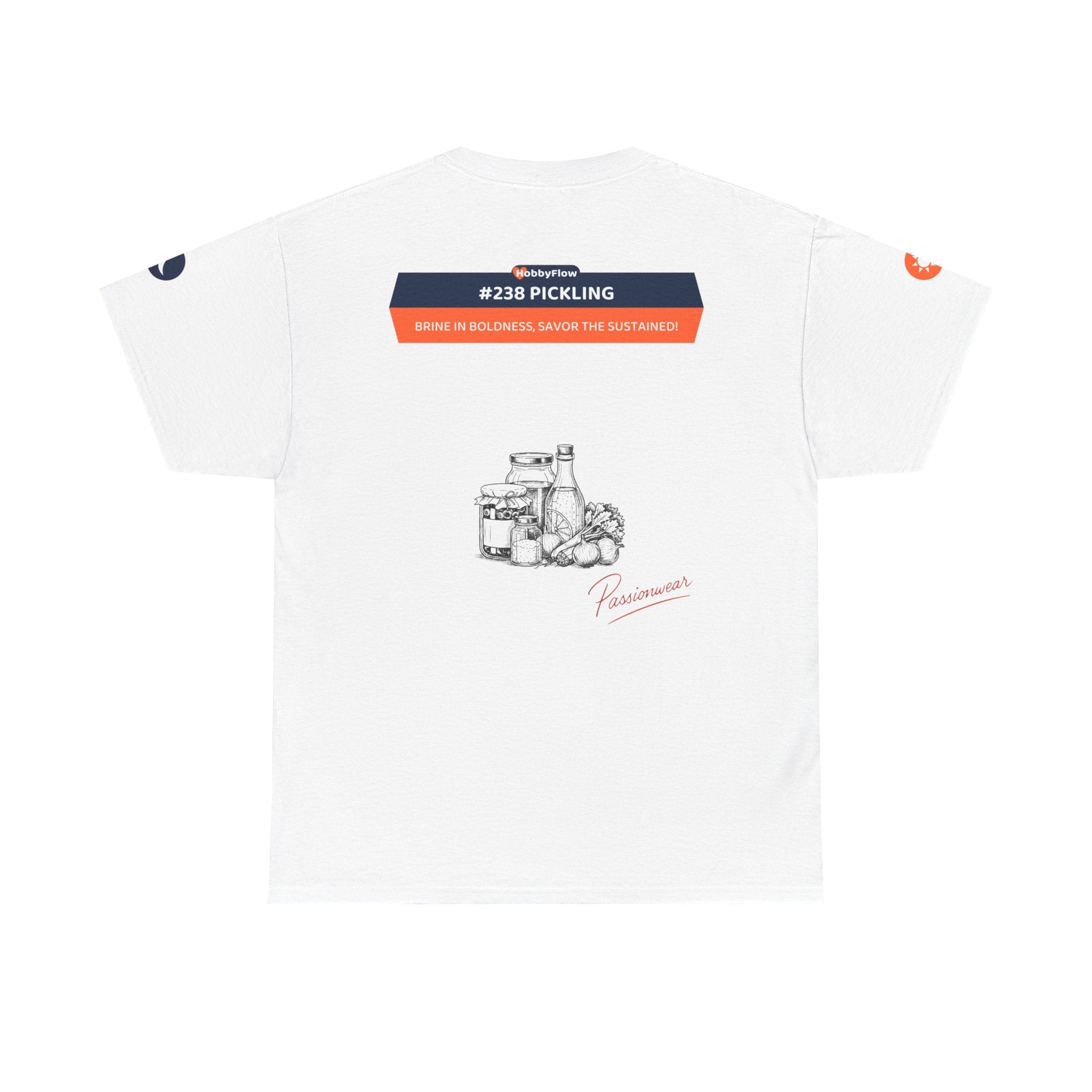 HobbyFlow #238 Pickling Tee - Essential Food & Drink Wear: Brine in Boldness, Savor the Sustained!