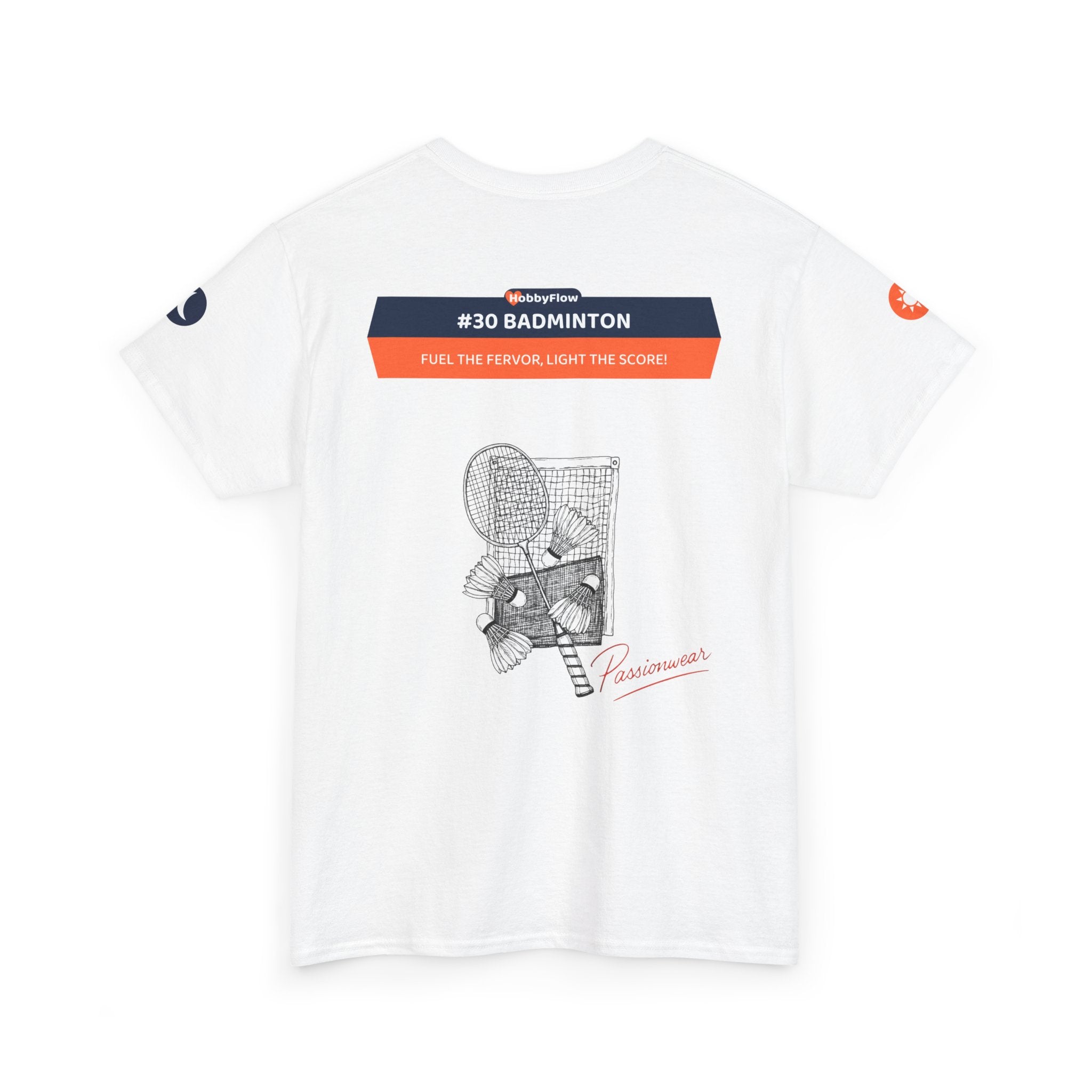 HobbyFlow #30 Badminton Tee - Essential Sports & Adventure Wear: Fuel the Fervor, Light the Score!