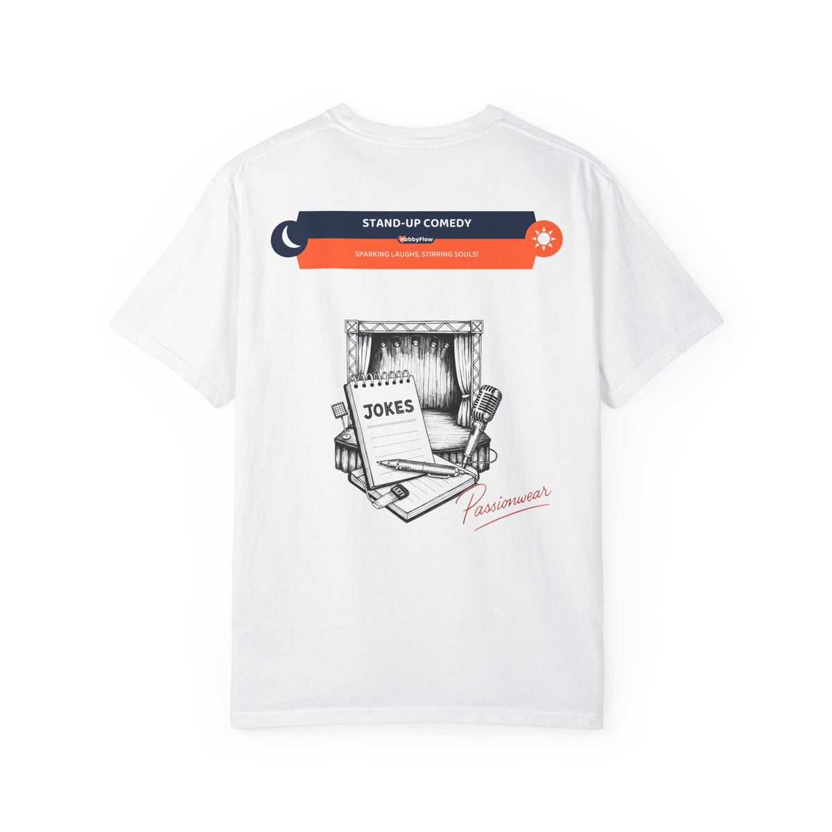 HobbyFlow Unisex Essential Stand-up comedy Passionwear