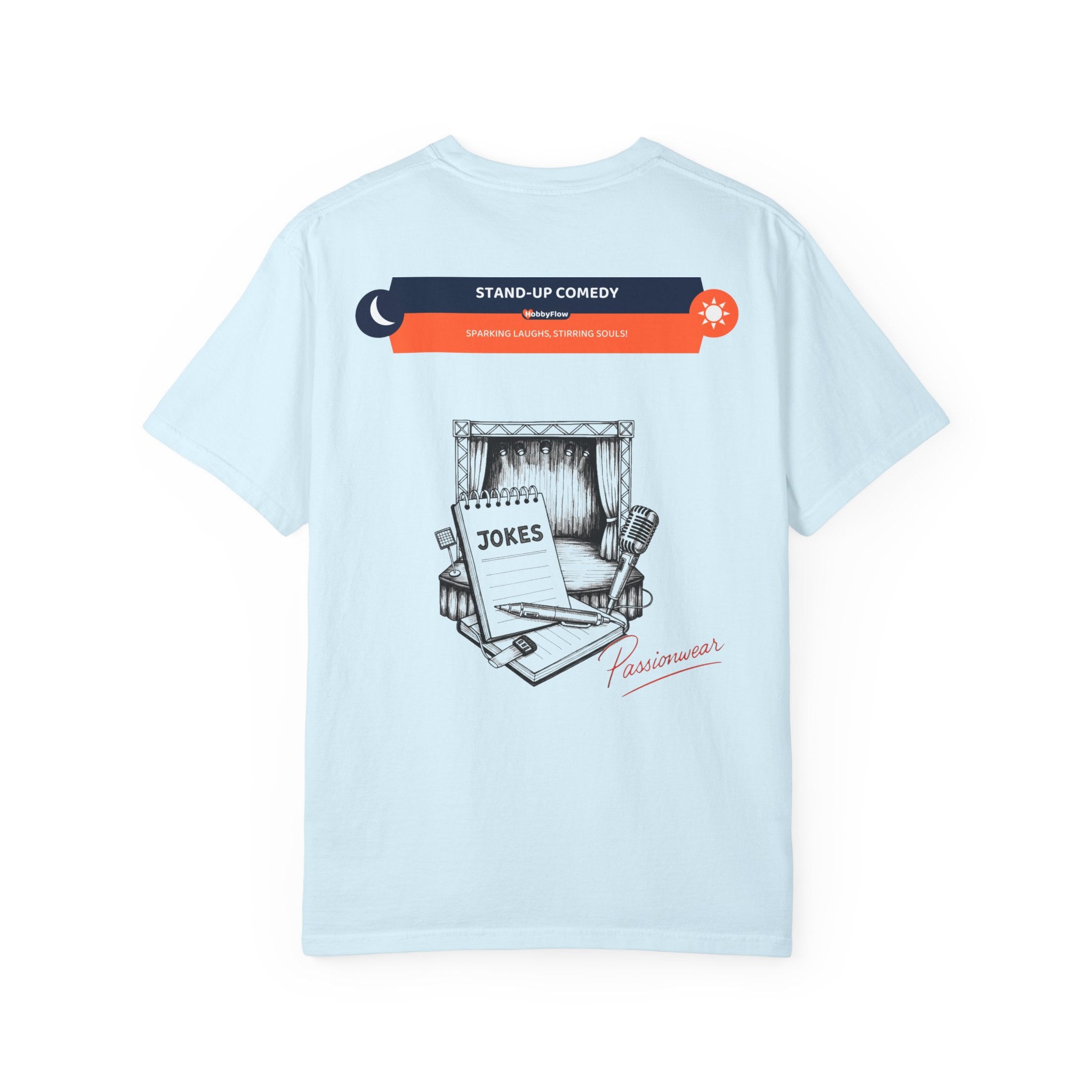 HobbyFlow Unisex Essential Stand-up comedy Passionwear