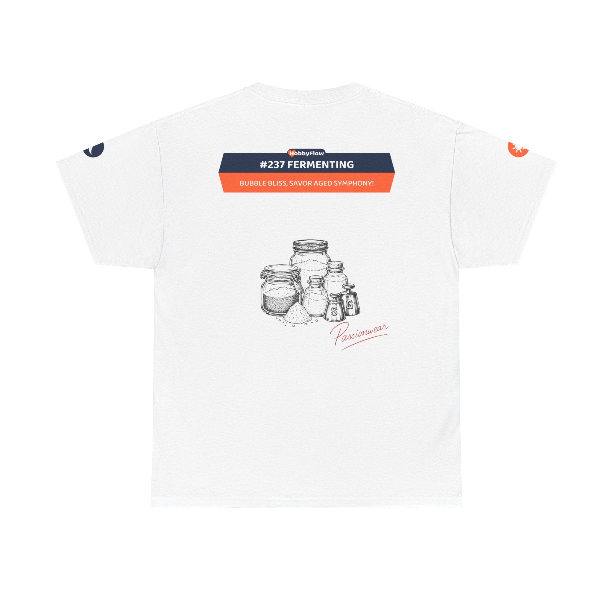 HobbyFlow #237 Fermenting Tee - Essential Food & Drink Wear: Bubble Bliss, Savor Aged Symphony!