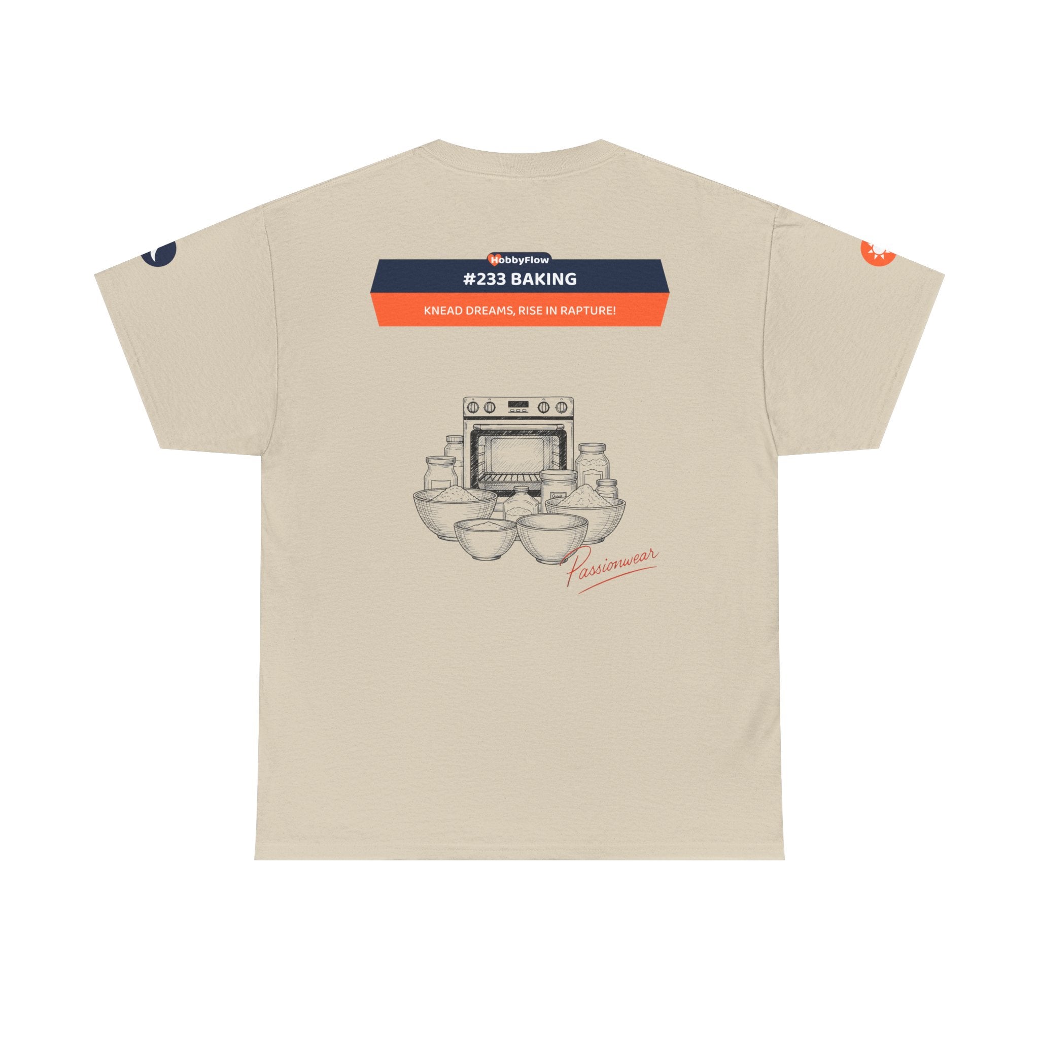 HobbyFlow #233 Baking Tee - Essential Food & Drink Wear: Knead Dreams, Rise in Rapture!