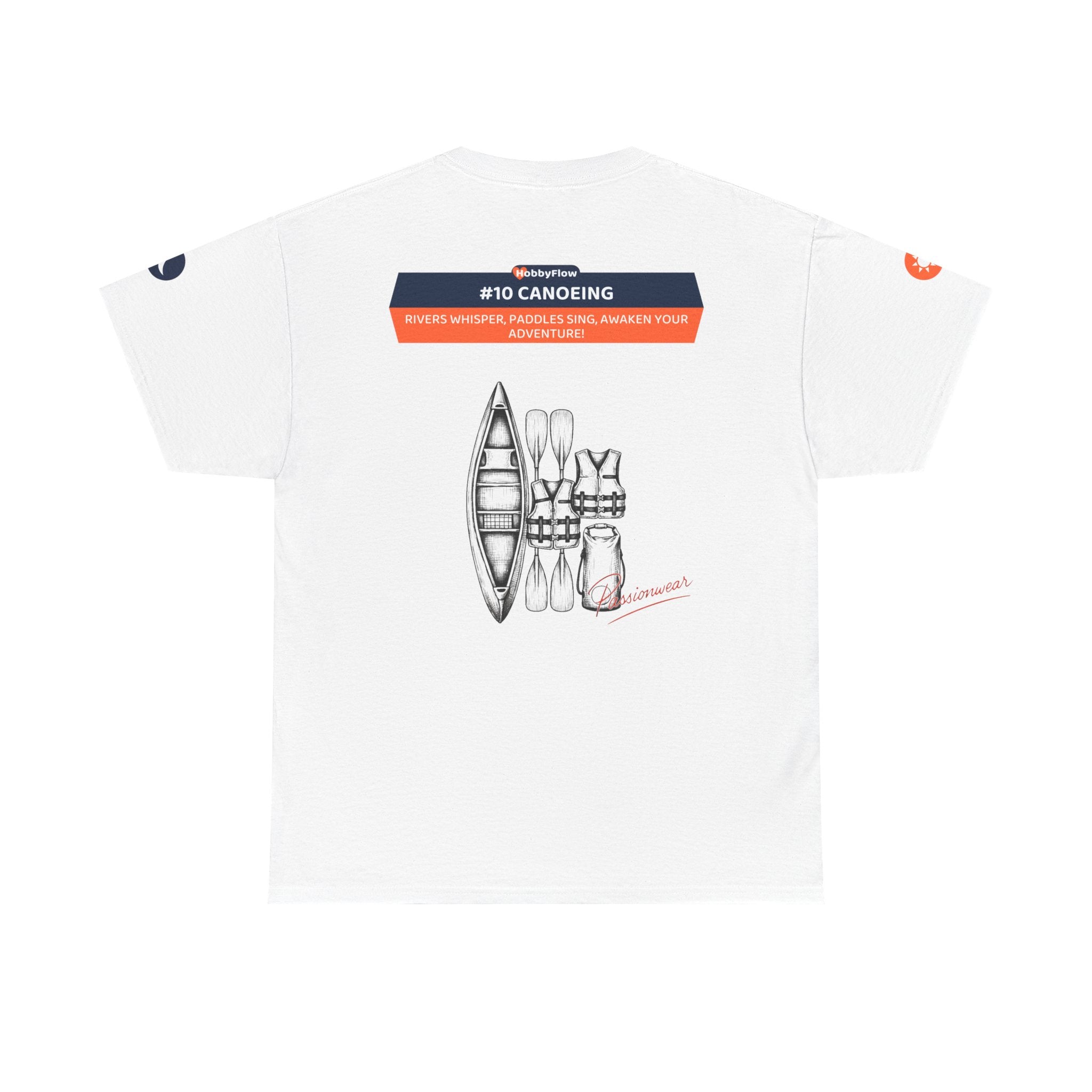 HobbyFlow #10 Canoeing Tee - Essential Sports & Adventure Wear: Rivers Whisper, Paddles Sing, Awaken Your Adventure!