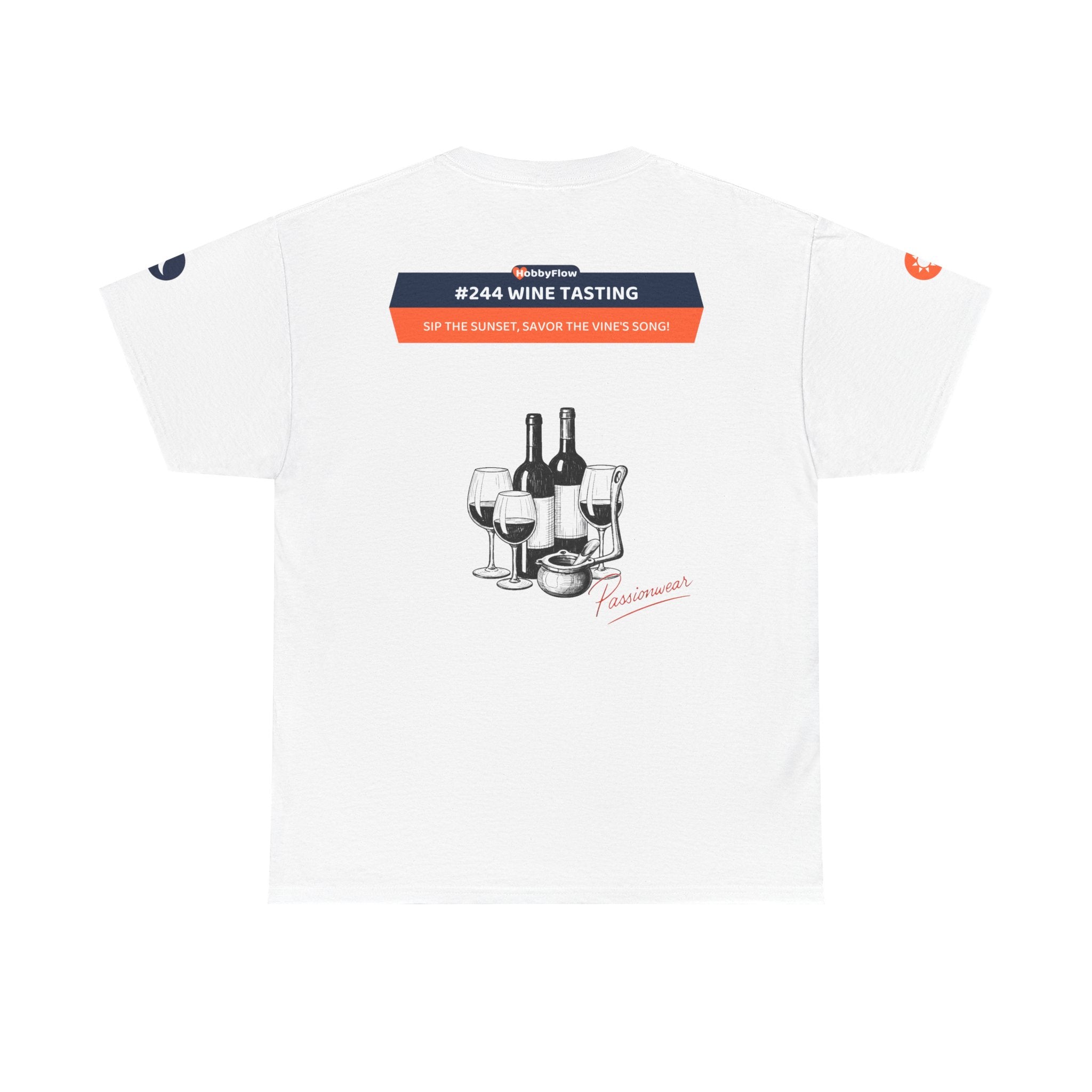 HobbyFlow #244 Wine tasting Tee - Essential Food & Drink Wear: Sip the Sunset, Savor the Vine's Song!