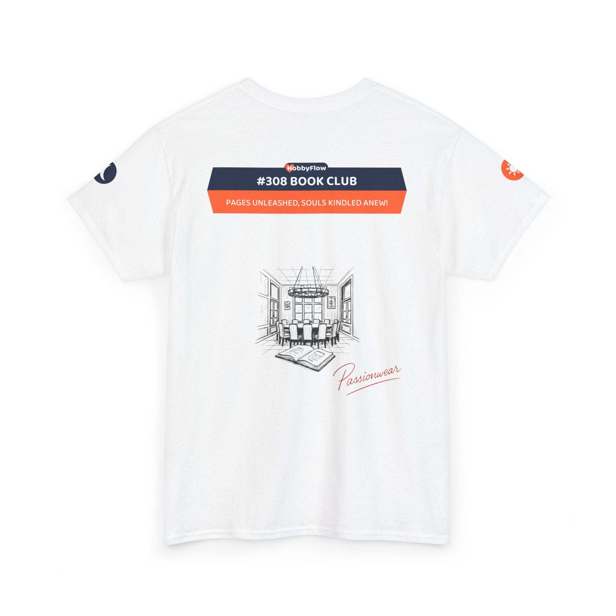 HobbyFlow #308 Book club Tee - Essential Intellectual & Educational Wear: Pages Unleashed, Souls Kindled Anew!