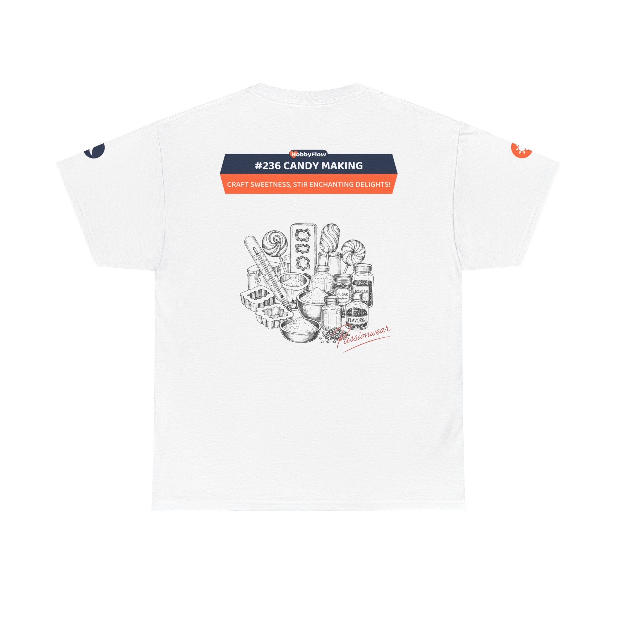 HobbyFlow #236 Candy making Tee - Essential Food & Drink Wear: Craft Sweetness, Stir Enchanting Delights!